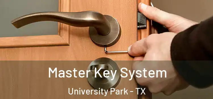 Master Key System University Park - TX